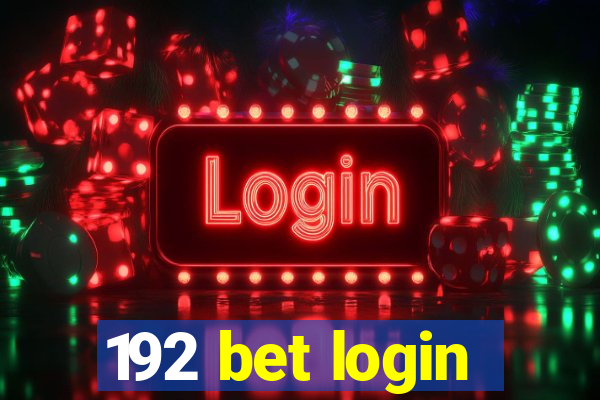 192 bet login